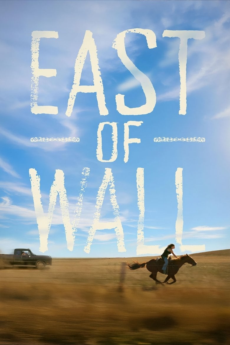 East of Wall / На изток от град Уол 2025