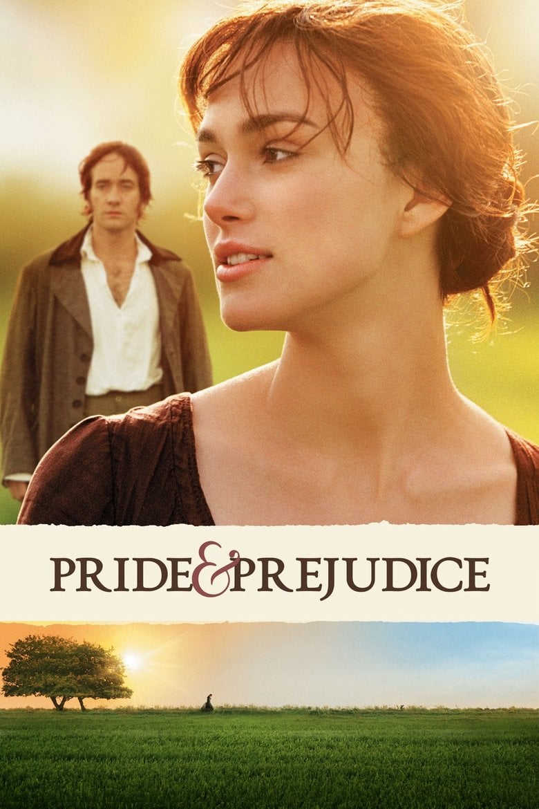 Pride And Prejudice / Гордост и предразсъдъци (2005)