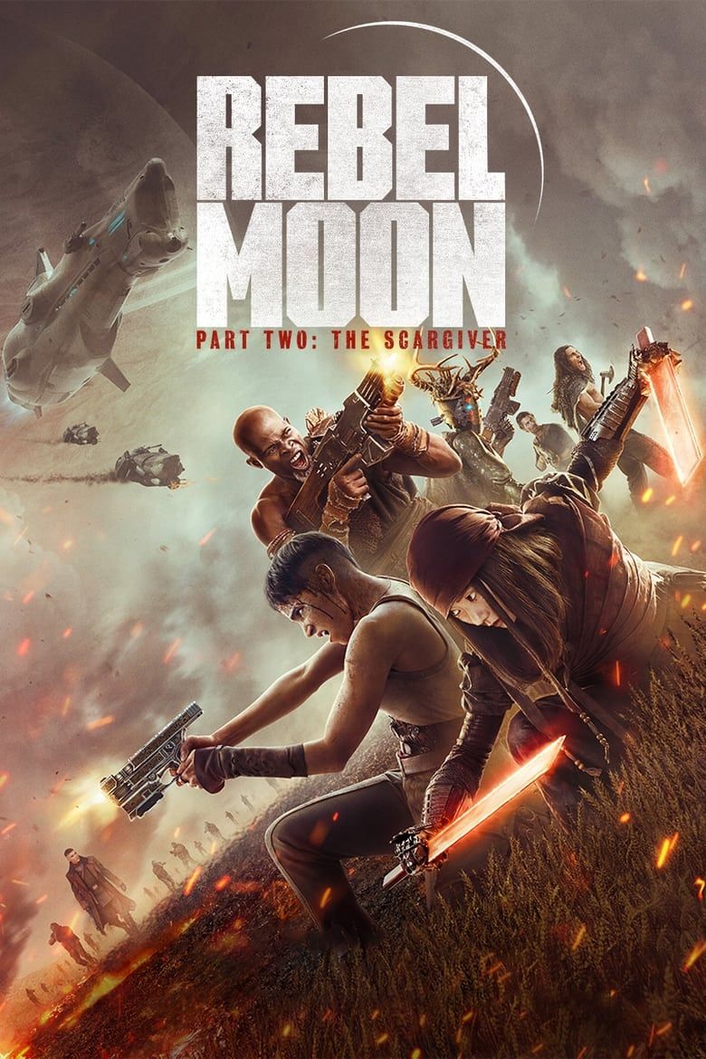 Rebel Moon - Part Two: The Scargiver / Rebel Moon - Part Two: The Scargiver (2024) Филм онлайн